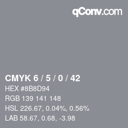 Farbcode: CMYK 6 / 5 / 0 / 42 | qconv.com