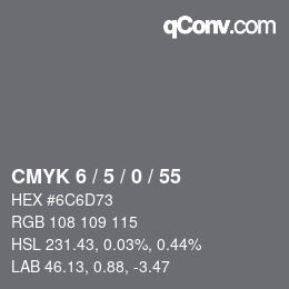 Color code: CMYK 6 / 5 / 0 / 55 | qconv.com