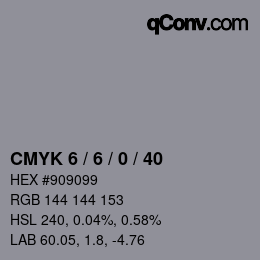 カラーコード: CMYK 6 / 6 / 0 / 40 | qconv.com