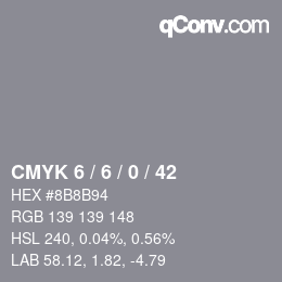 カラーコード: CMYK 6 / 6 / 0 / 42 | qconv.com