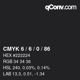 カラーコード: CMYK 6 / 6 / 0 / 86 | qconv.com