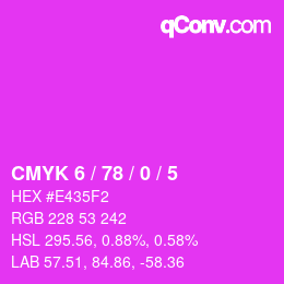 Color code: CMYK 6 / 78 / 0 / 5 | qconv.com