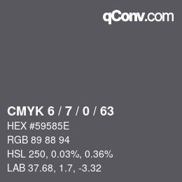 Color code: CMYK 6 / 7 / 0 / 63 | qconv.com