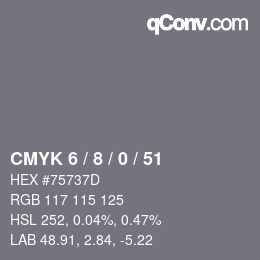 カラーコード: CMYK 6 / 8 / 0 / 51 | qconv.com