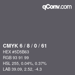 カラーコード: CMYK 6 / 8 / 0 / 61 | qconv.com