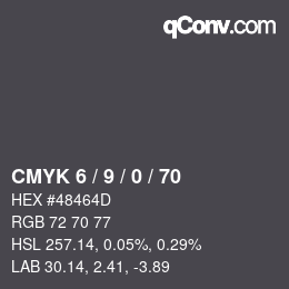 Color code: CMYK 6 / 9 / 0 / 70 | qconv.com