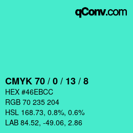 カラーコード: CMYK 70 / 0 / 13 / 8 | qconv.com