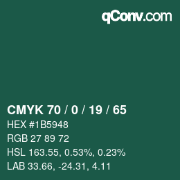 カラーコード: CMYK 70 / 0 / 19 / 65 | qconv.com