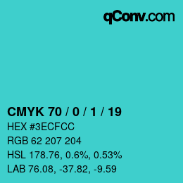 Color code: CMYK 70 / 0 / 1 / 19 | qconv.com