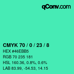 Color code: CMYK 70 / 0 / 23 / 8 | qconv.com