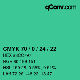 カラーコード: CMYK 70 / 0 / 24 / 22 | qconv.com