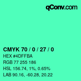 カラーコード: CMYK 70 / 0 / 27 / 0 | qconv.com