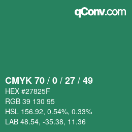 Color code: CMYK 70 / 0 / 27 / 49 | qconv.com