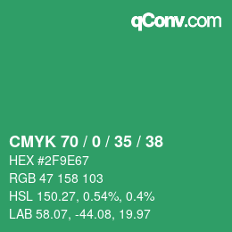 カラーコード: CMYK 70 / 0 / 35 / 38 | qconv.com