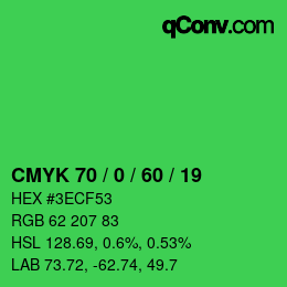カラーコード: CMYK 70 / 0 / 60 / 19 | qconv.com