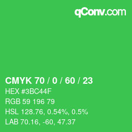 カラーコード: CMYK 70 / 0 / 60 / 23 | qconv.com