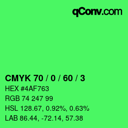 カラーコード: CMYK 70 / 0 / 60 / 3 | qconv.com