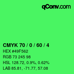 カラーコード: CMYK 70 / 0 / 60 / 4 | qconv.com