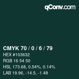カラーコード: CMYK 70 / 0 / 6 / 79 | qconv.com