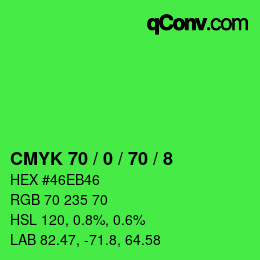 カラーコード: CMYK 70 / 0 / 70 / 8 | qconv.com
