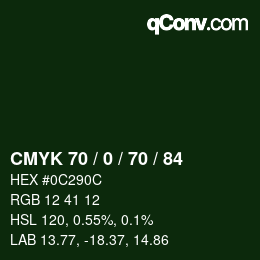 Color code: CMYK 70 / 0 / 70 / 84 | qconv.com