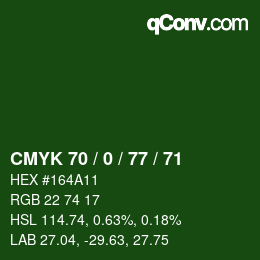 Farbcode: CMYK 70 / 0 / 77 / 71 | qconv.com