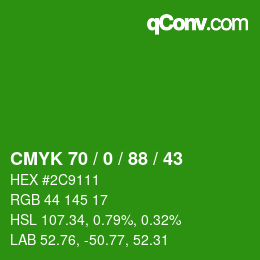 Color code: CMYK 70 / 0 / 88 / 43 | qconv.com