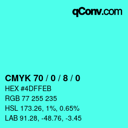 カラーコード: CMYK 70 / 0 / 8 / 0 | qconv.com