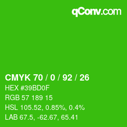 カラーコード: CMYK 70 / 0 / 92 / 26 | qconv.com