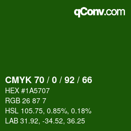 カラーコード: CMYK 70 / 0 / 92 / 66 | qconv.com