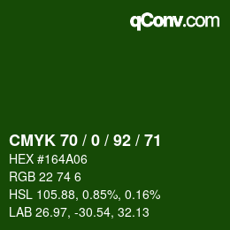 Color code: CMYK 70 / 0 / 92 / 71 | qconv.com