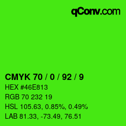カラーコード: CMYK 70 / 0 / 92 / 9 | qconv.com
