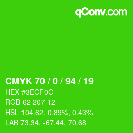 カラーコード: CMYK 70 / 0 / 94 / 19 | qconv.com