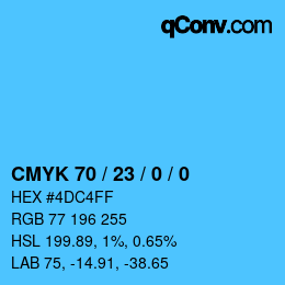 カラーコード: CMYK 70 / 23 / 0 / 0 | qconv.com