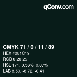 カラーコード: CMYK 71 / 0 / 11 / 89 | qconv.com