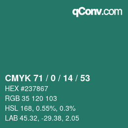 Color code: CMYK 71 / 0 / 14 / 53 | qconv.com