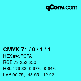 カラーコード: CMYK 71 / 0 / 1 / 1 | qconv.com