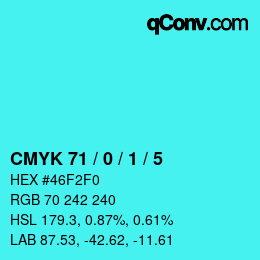 カラーコード: CMYK 71 / 0 / 1 / 5 | qconv.com