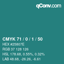 カラーコード: CMYK 71 / 0 / 1 / 50 | qconv.com