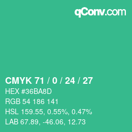 Color code: CMYK 71 / 0 / 24 / 27 | qconv.com