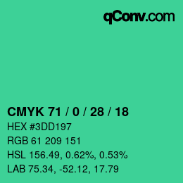 カラーコード: CMYK 71 / 0 / 28 / 18 | qconv.com