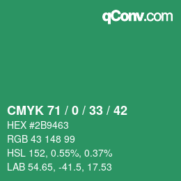 Color code: CMYK 71 / 0 / 33 / 42 | qconv.com