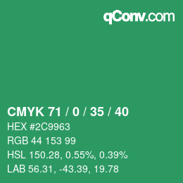 Color code: CMYK 71 / 0 / 35 / 40 | qconv.com