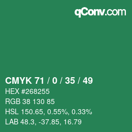 Color code: CMYK 71 / 0 / 35 / 49 | qconv.com