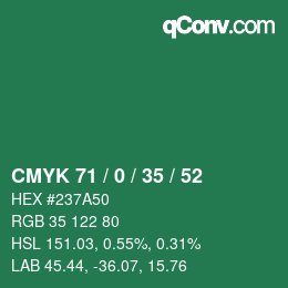 Color code: CMYK 71 / 0 / 35 / 52 | qconv.com