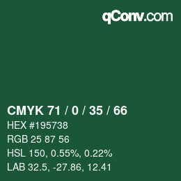 Color code: CMYK 71 / 0 / 35 / 66 | qconv.com