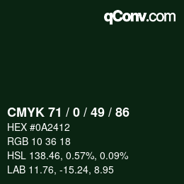 Color code: CMYK 71 / 0 / 49 / 86 | qconv.com