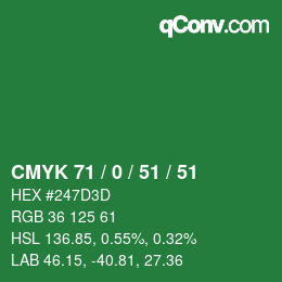 Color code: CMYK 71 / 0 / 51 / 51 | qconv.com