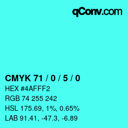 カラーコード: CMYK 71 / 0 / 5 / 0 | qconv.com