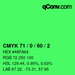 カラーコード: CMYK 71 / 0 / 60 / 2 | qconv.com